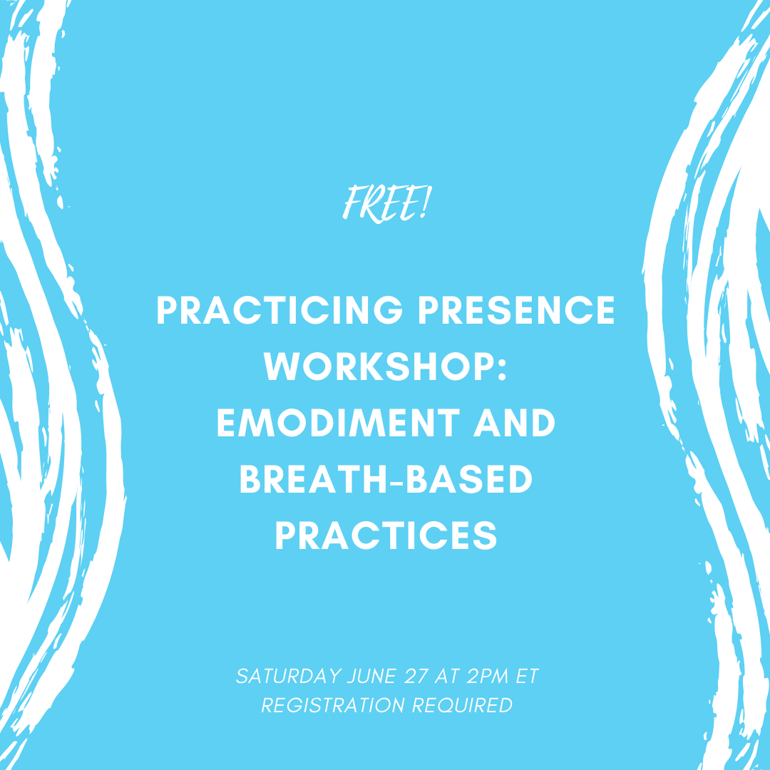 FREE Practicing Presence Workshop