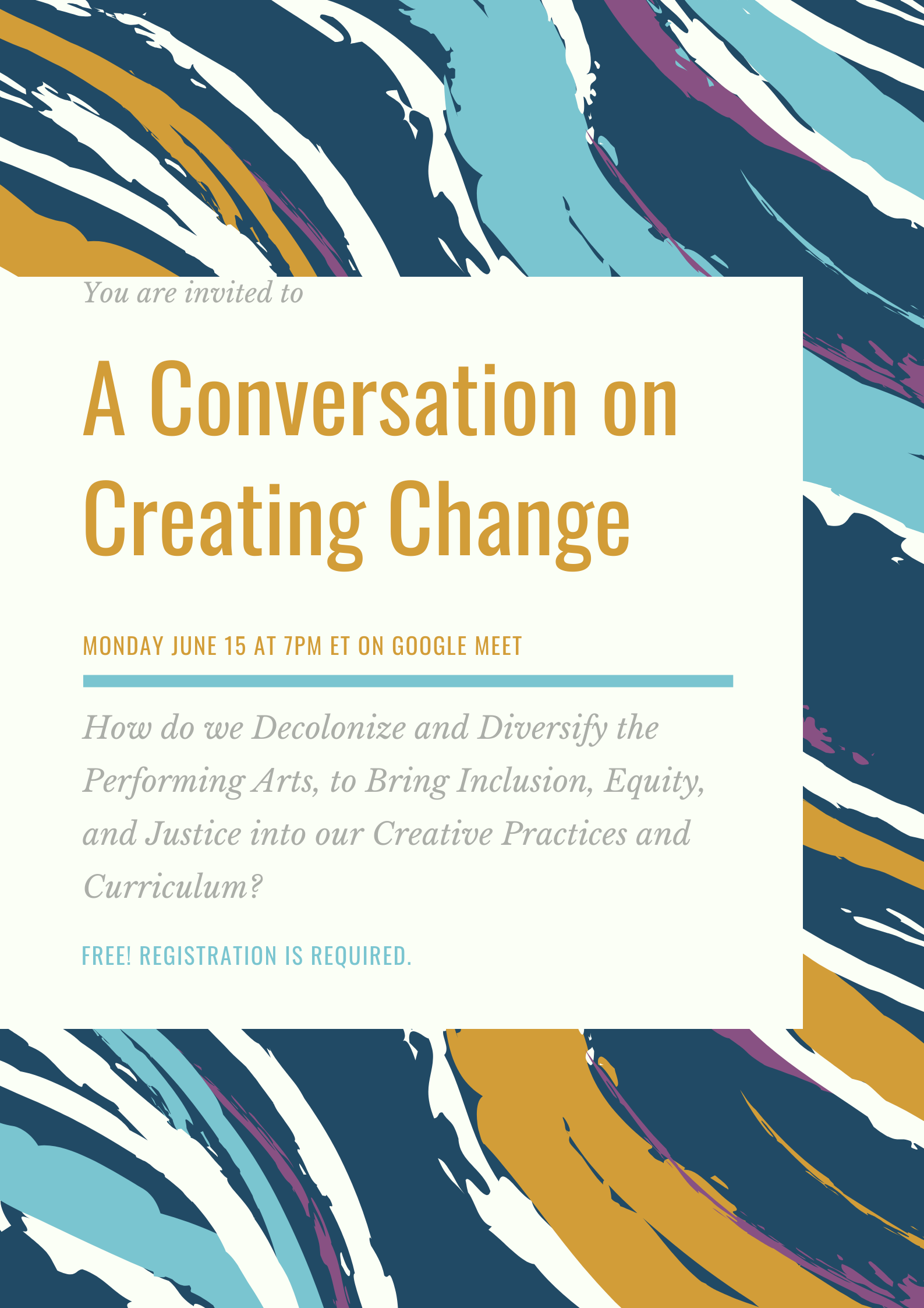 Creating Change: Decolonizing and Diversifying Dance and Theatre