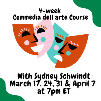 Commedia Dell'Arte- 4-week Crash Course
