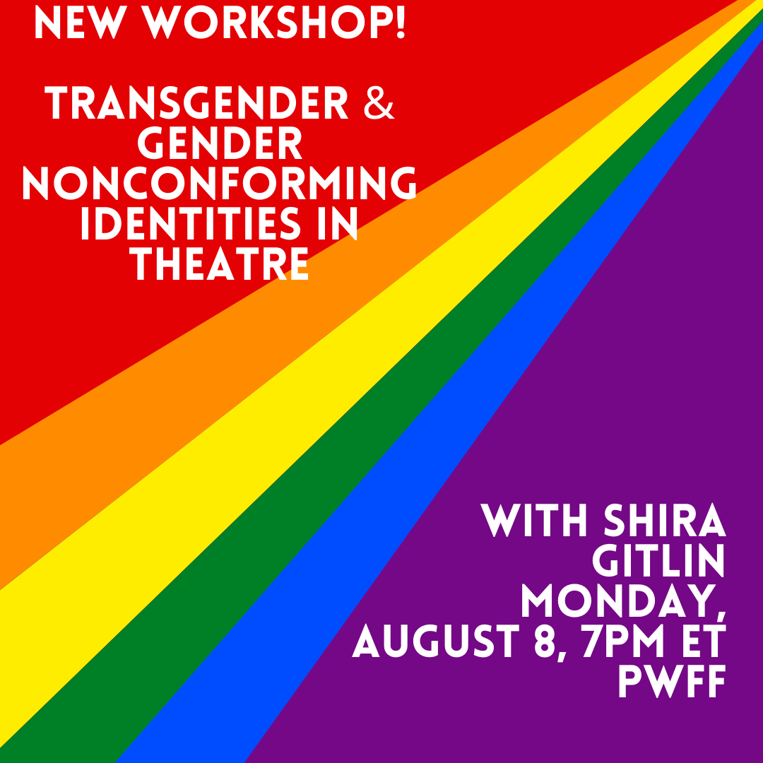Workshop: Transgender and Gender Nonconforming Identities in Theatre