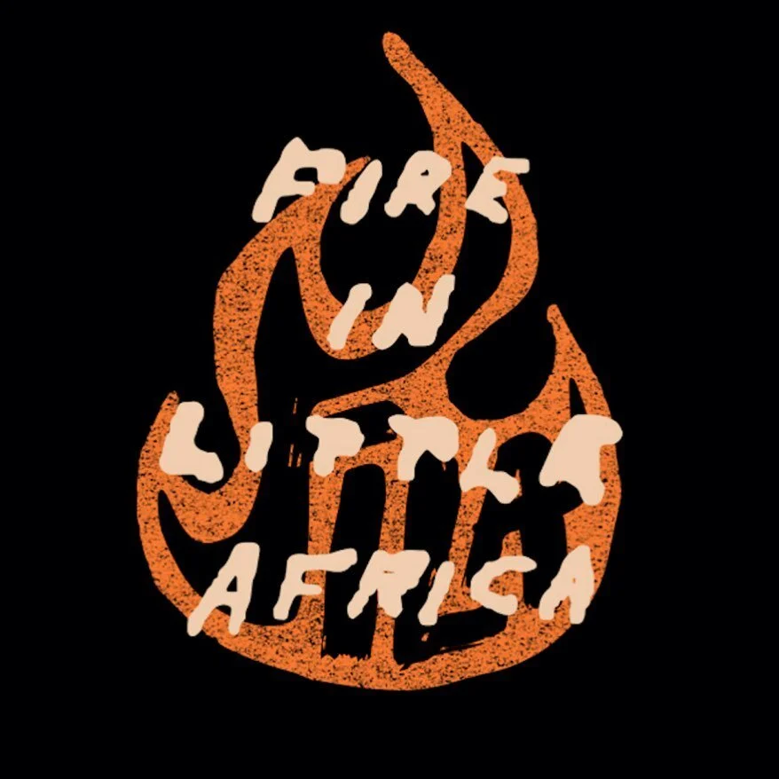 82: Fire in Little Africa