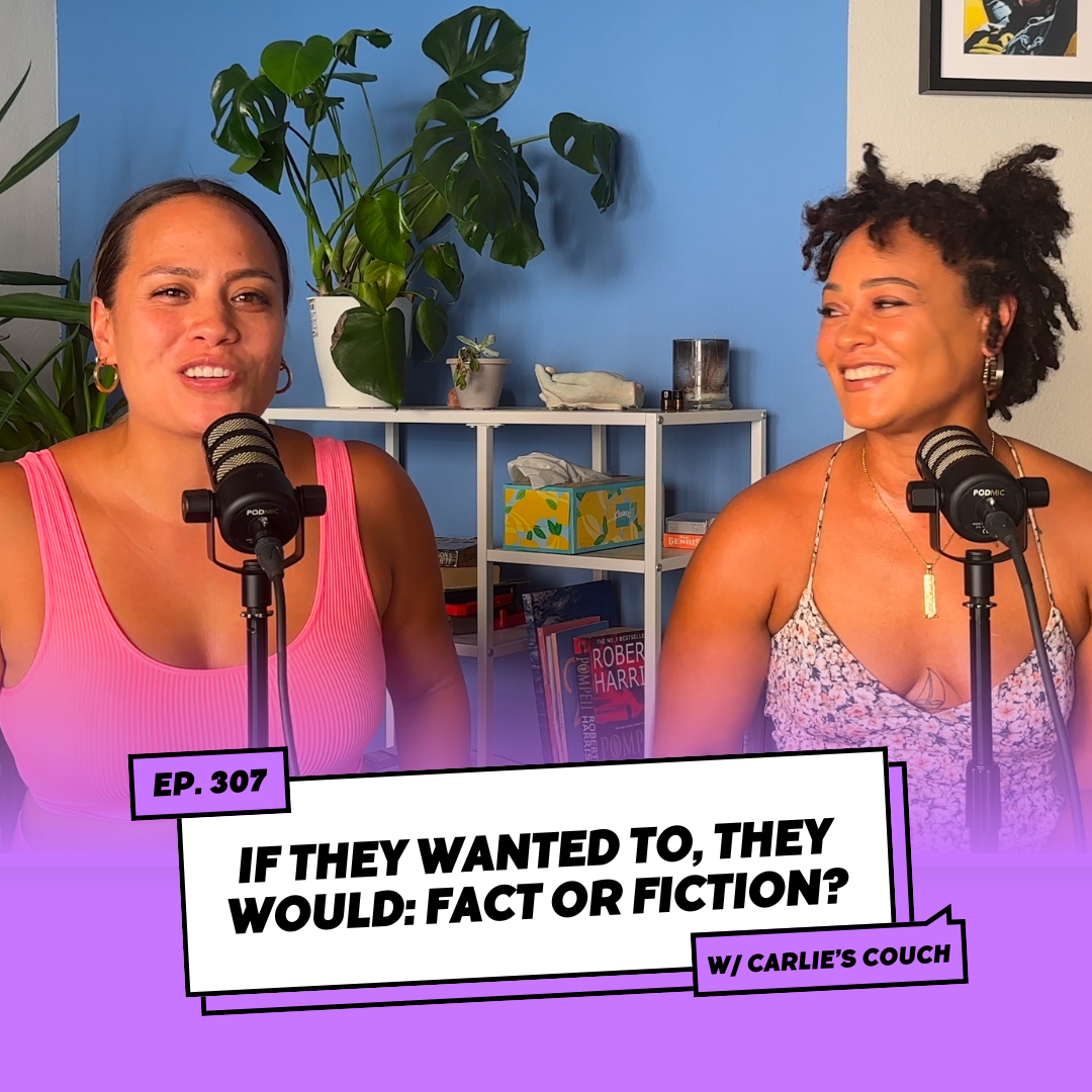 307: If They Wanted To, They Would: Fact or Fiction? episode artwork