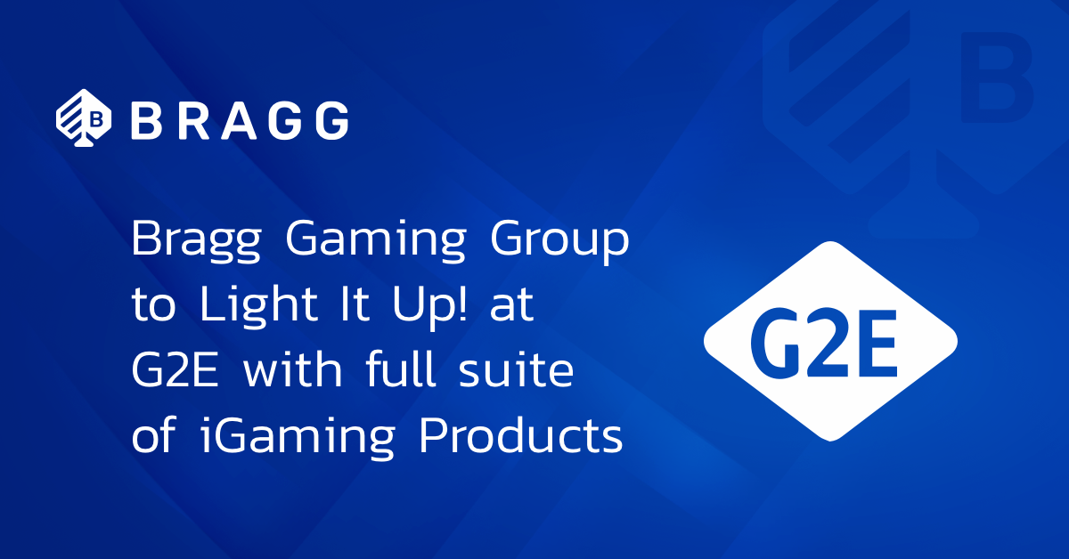 Bragg Gaming Group to Light It Up! at G2E With Full Suite of iGaming Products