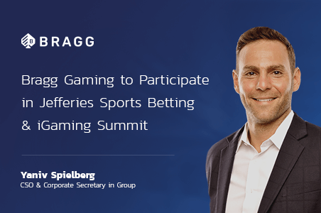 Bragg Gaming to Participate in Jefferies Sports Betting &amp; iGaming Summit on December 2