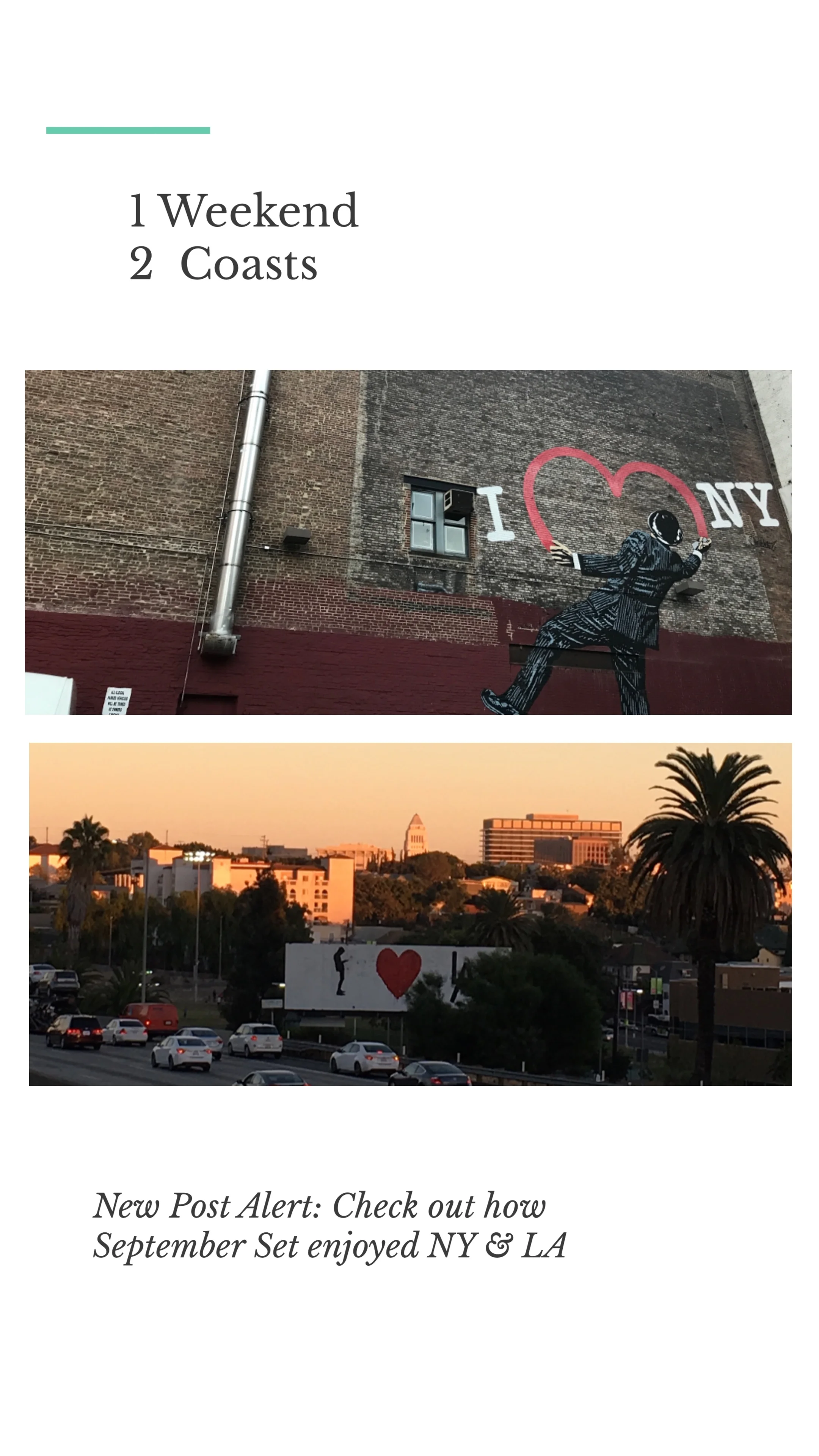 One Weekend, Two Coasts