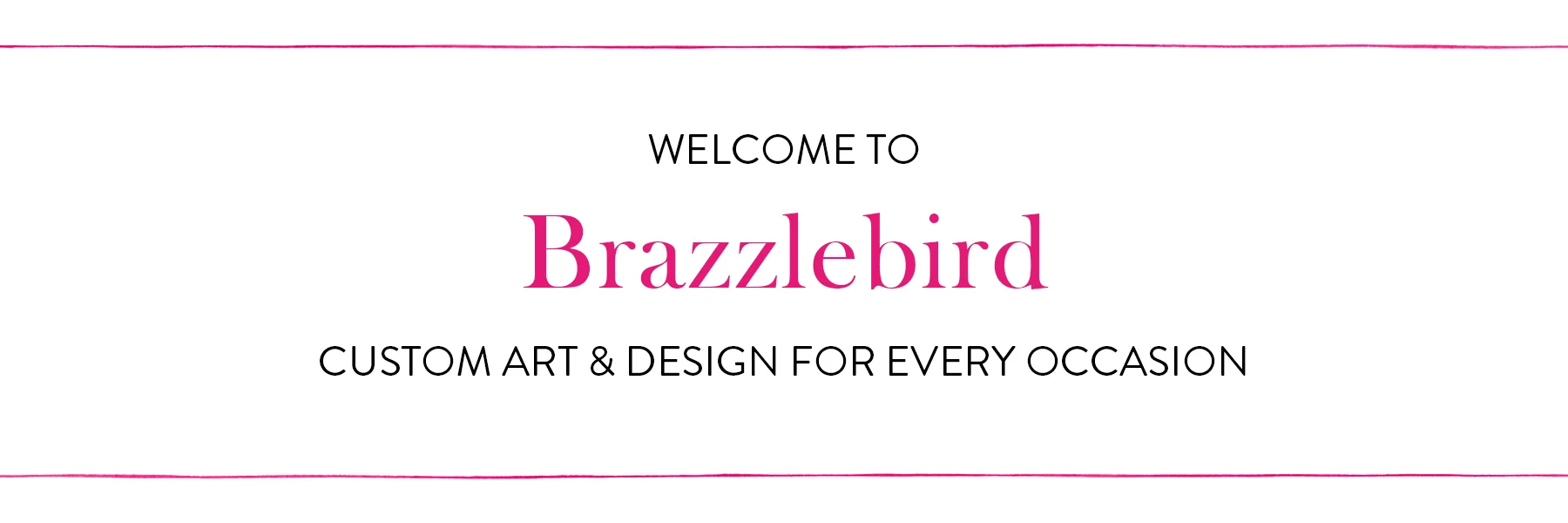 Welcome to CAPBrazzlebird Banner.jpg