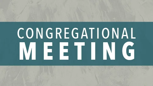 Congregational Meeting