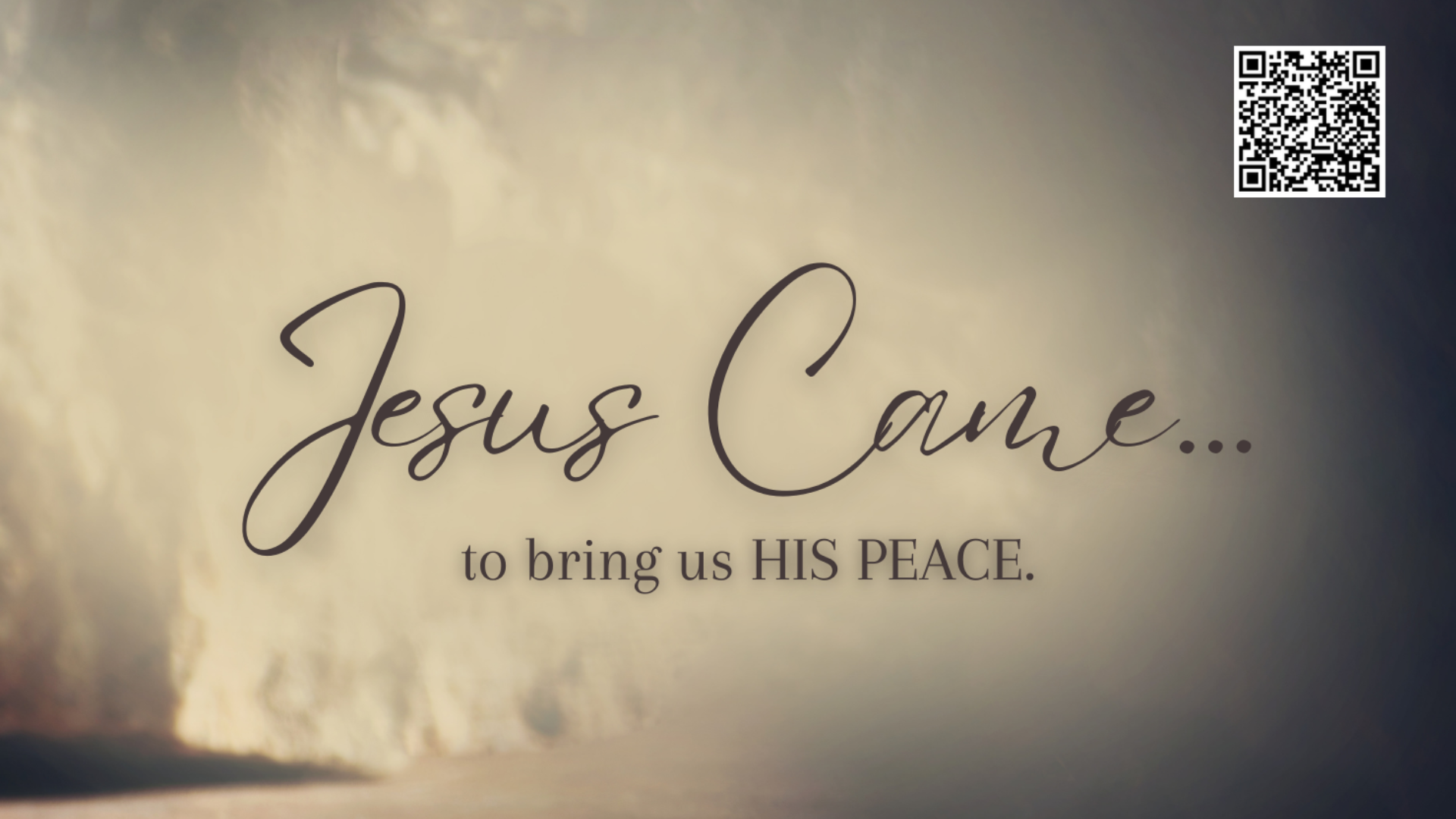 Jesus Came To Bring Us His Peace