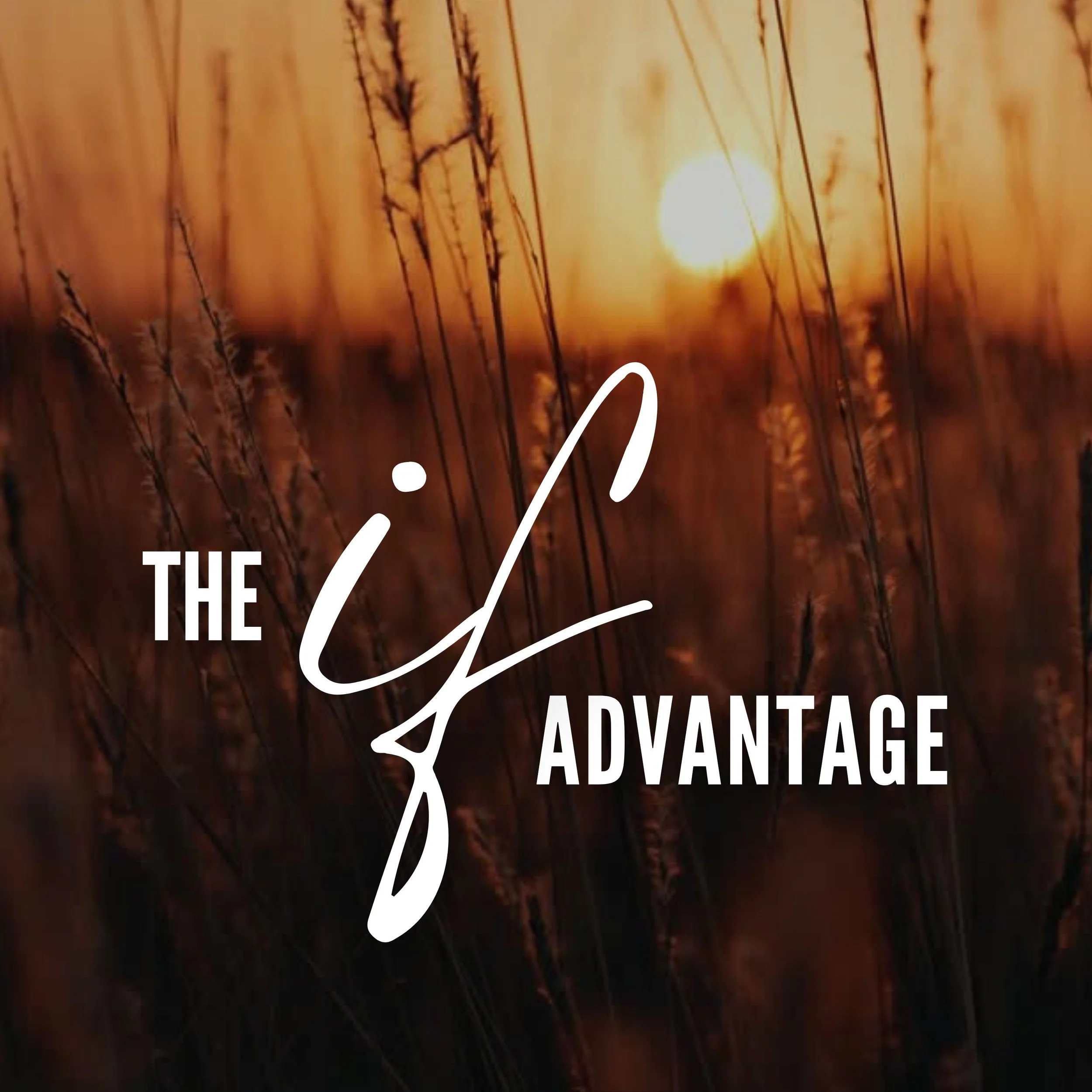The IF Advantage