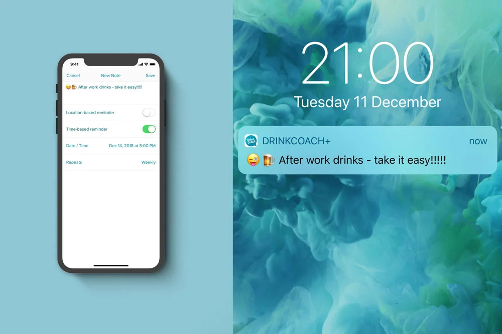 ABOVE: Reminders from your ‘sober-self’ will help keep you on track