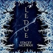 Ledge (2022): Book One of The Glacian Trilogy