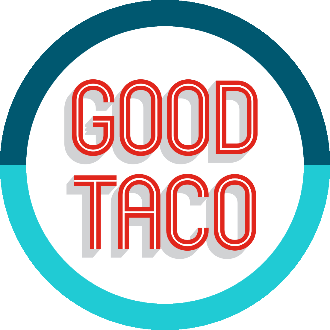 GOOD TACO - Do Good, Eat Good