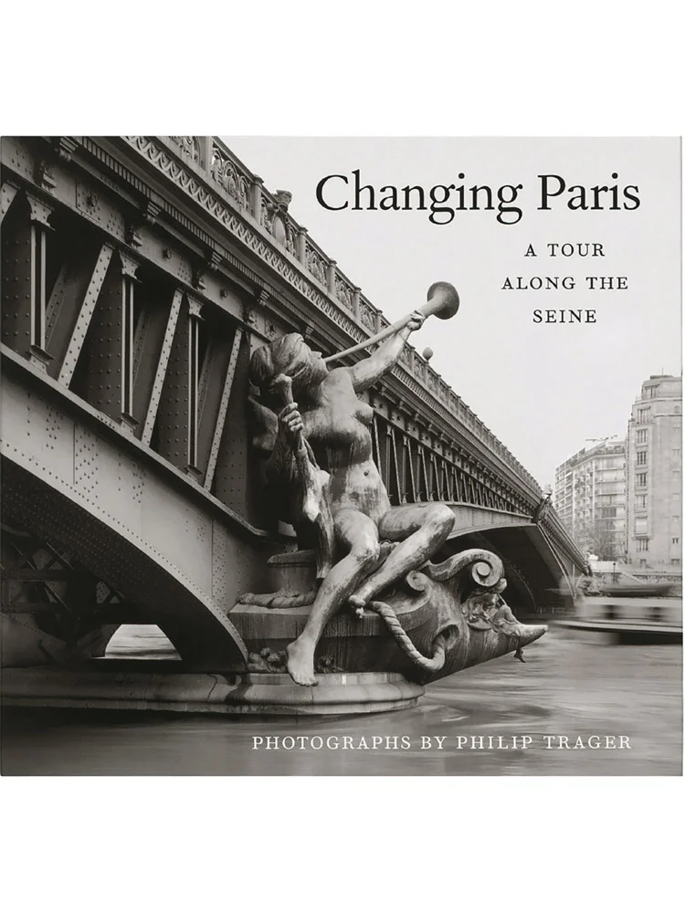 Changing Paris: A Tour Along the Seine
