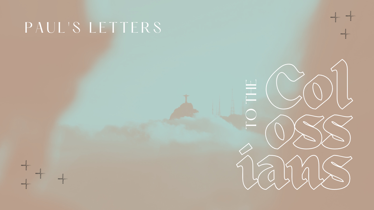 COLOSSIANS // 2021