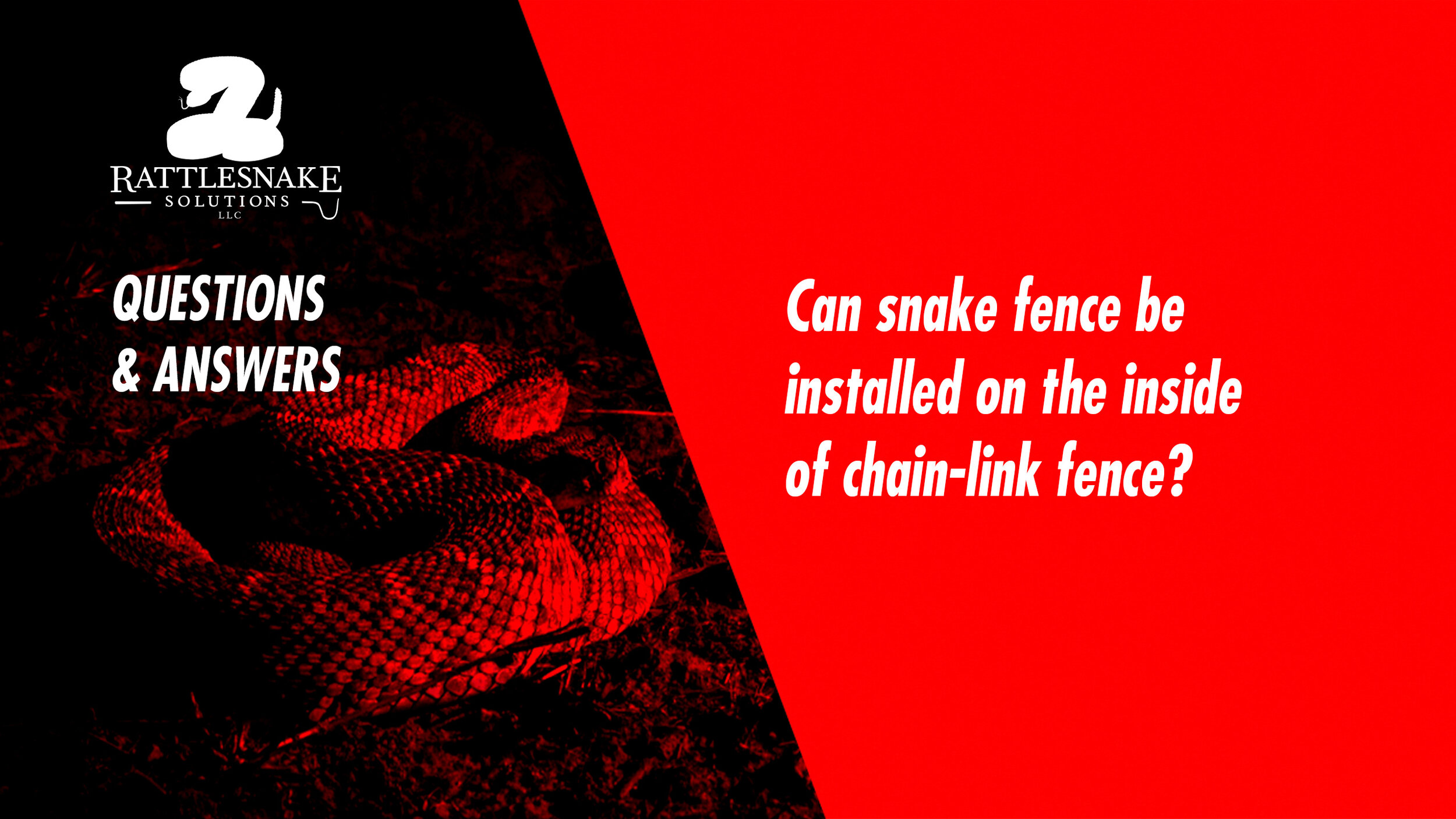 Can snake fence be installed on the inside of a chain link fence?