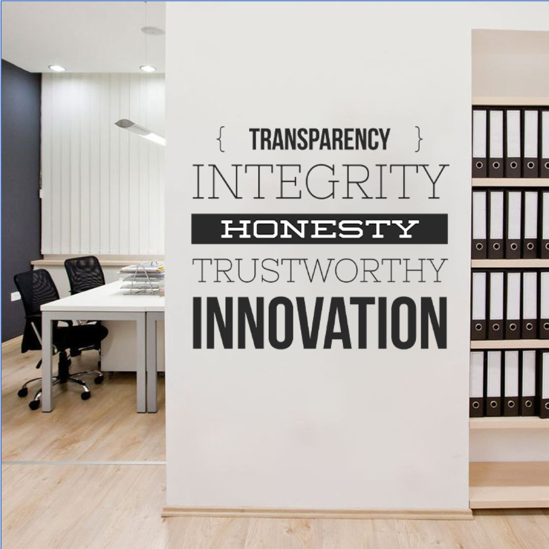 Example of company values, they might as well be transparent…