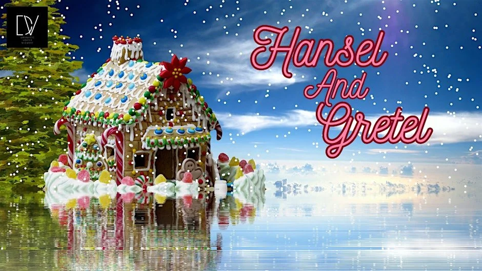 Dramatic Voice Midwest present Hansel and Gretel