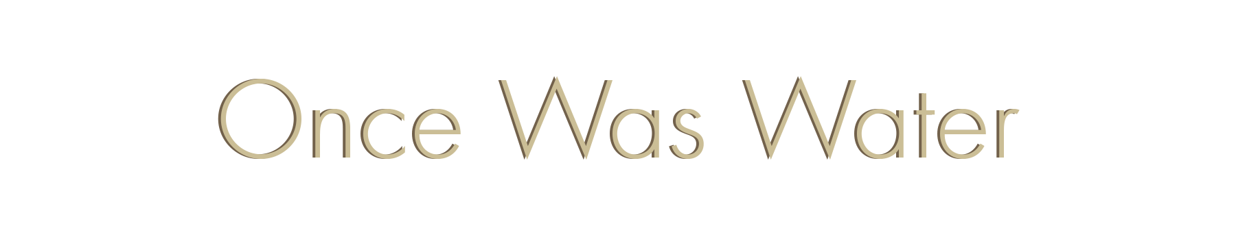 Once Was Water Transparent.png
