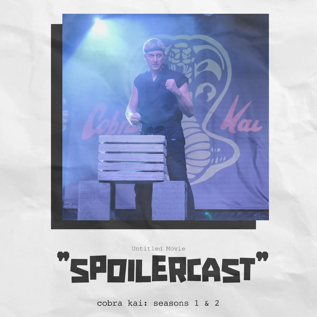 Cobra Kai: Seasons 1 &amp; 2 (Spoilercast)