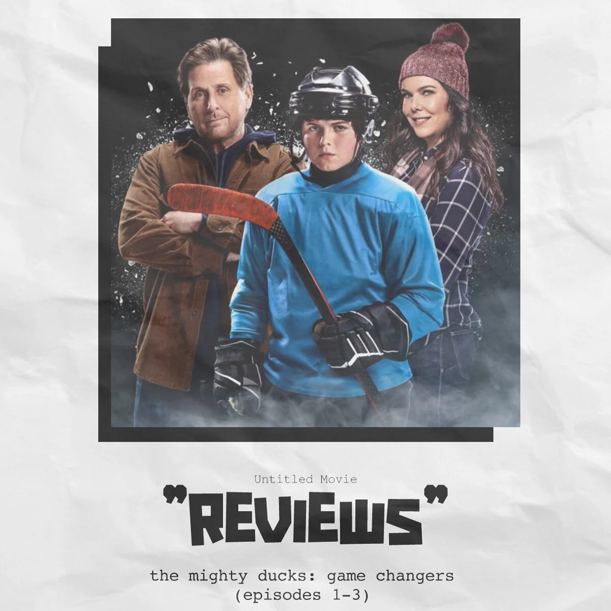 The Mighty Ducks: Game Changers (Episodes 1-3)