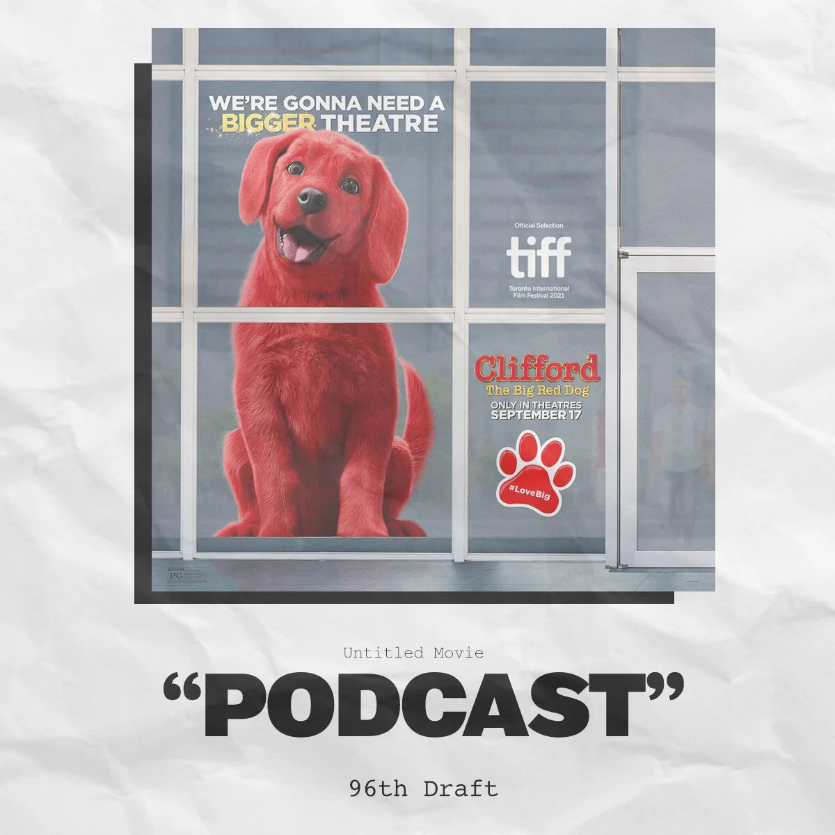 Ninety-Sixth Draft: TIFF Talk 2021 [vol. 2] "TIFFord the Big Red Festival" episode artwork