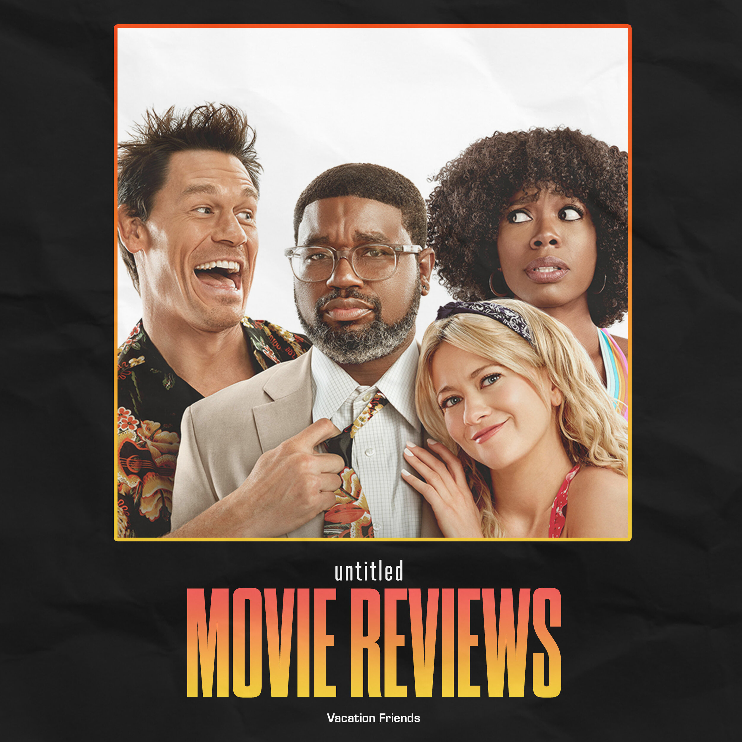 Clay Tarver's Vacation Friends - Review 