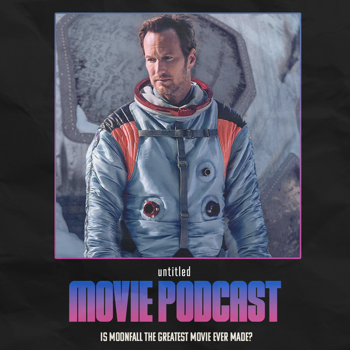 Is Moonfall the Greatest Movie Ever Made? | UMP 121 episode artwork