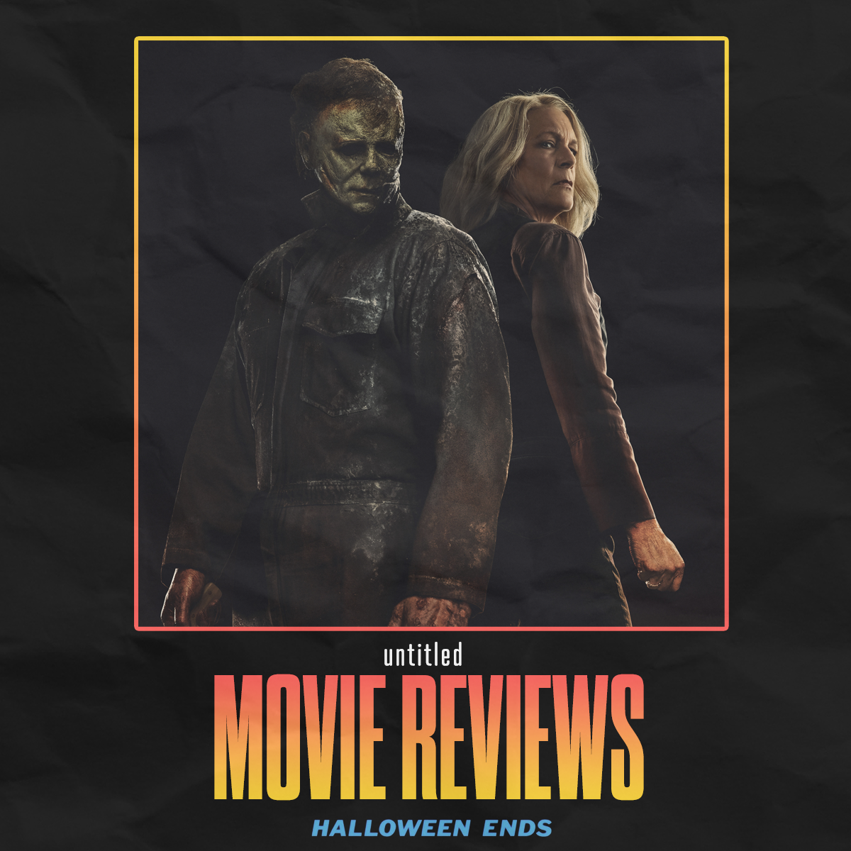 David Gordon Green's Halloween Ends | Review 