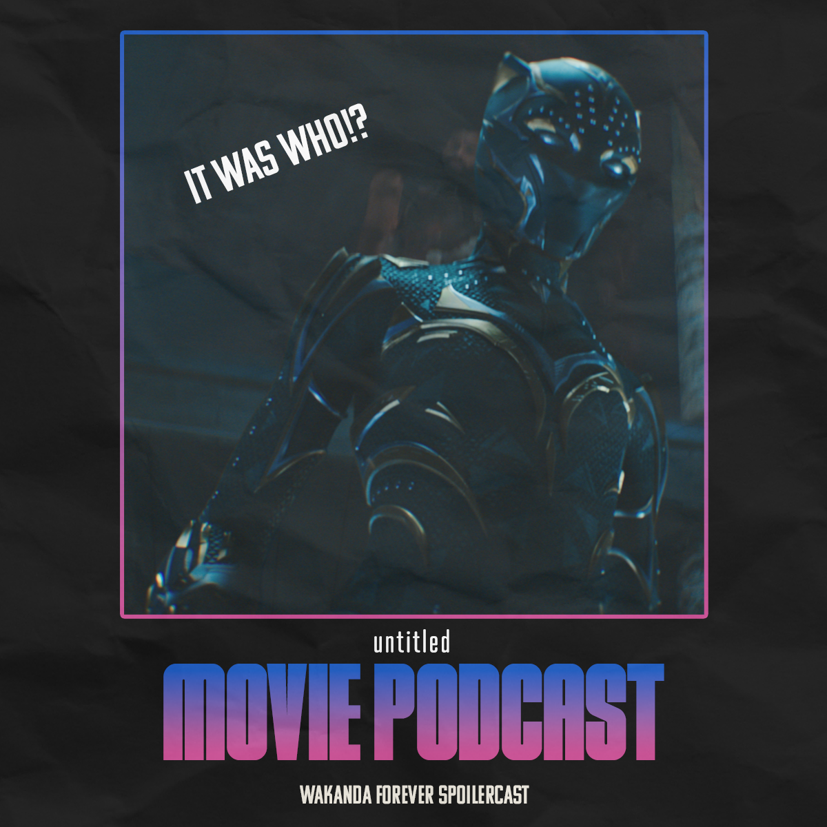 Who is the New Black Panther? | Wakanda Forever Spoilercast episode artwork