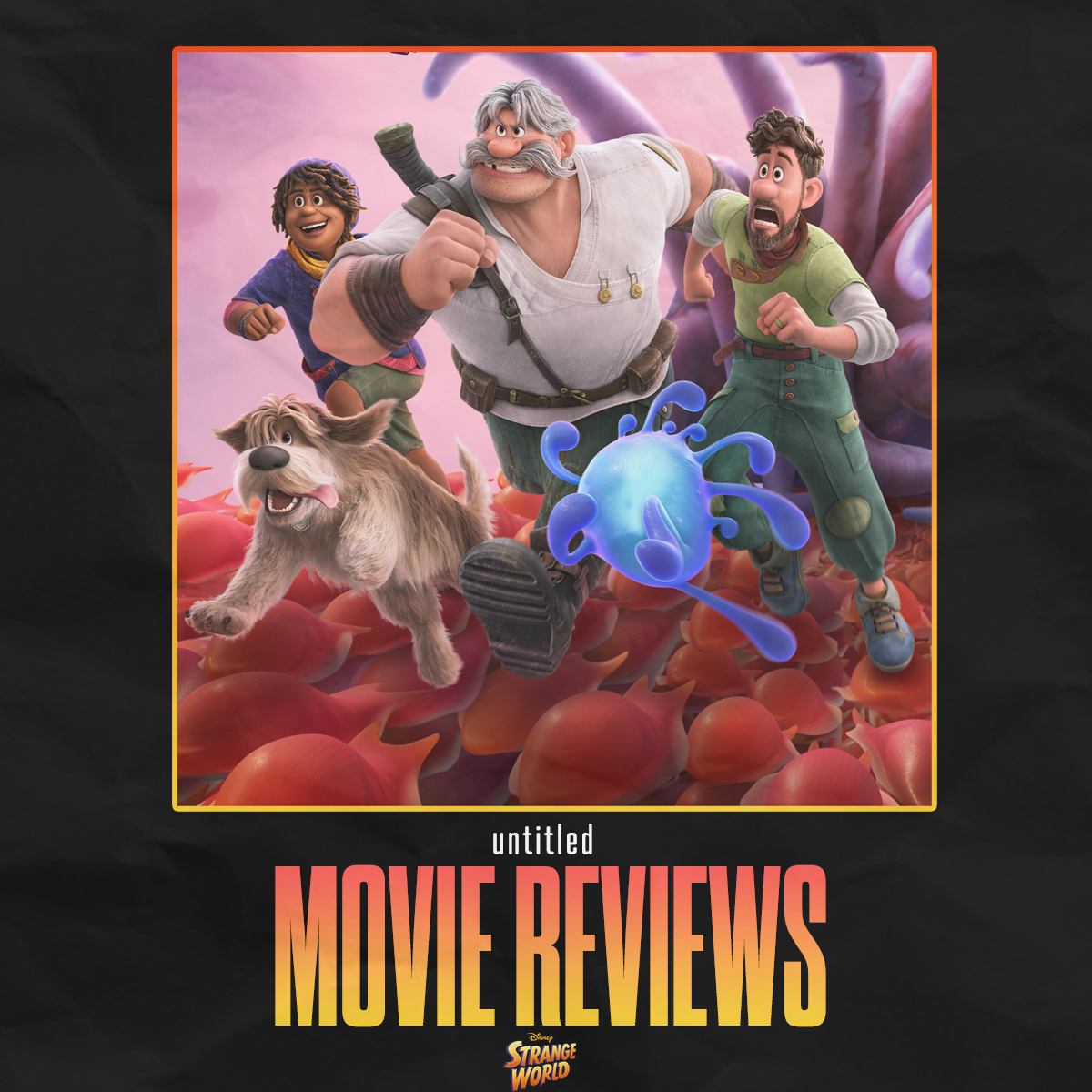  Don Hall &amp; Qui Nguyen's Strange World  | Review