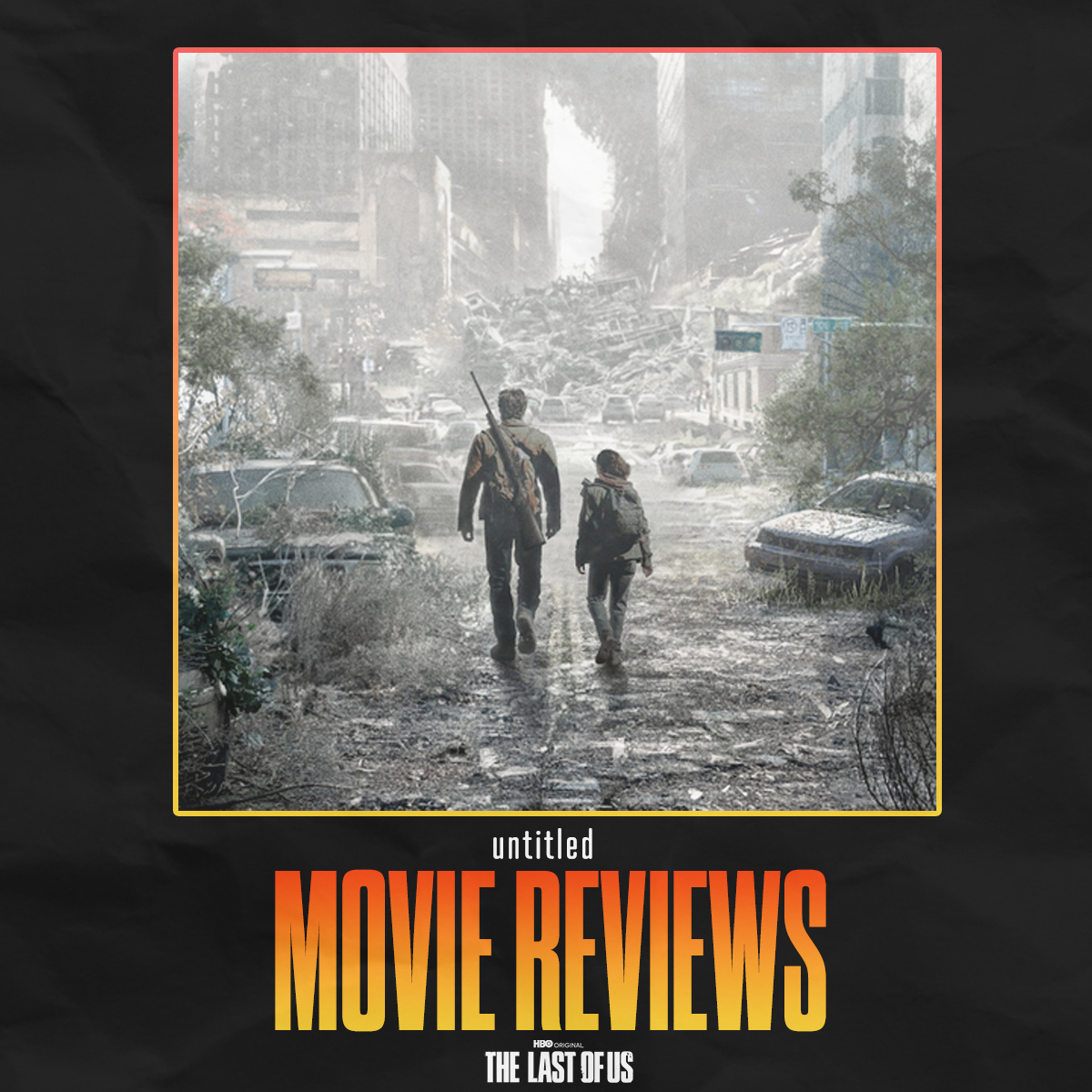 HBO's The Last of Us (Season One) | Review [Spoiler-Free]