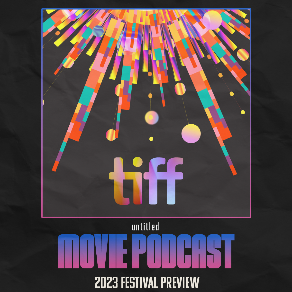 2023 Toronto International Film Festival Preview | UMP 145 episode artwork