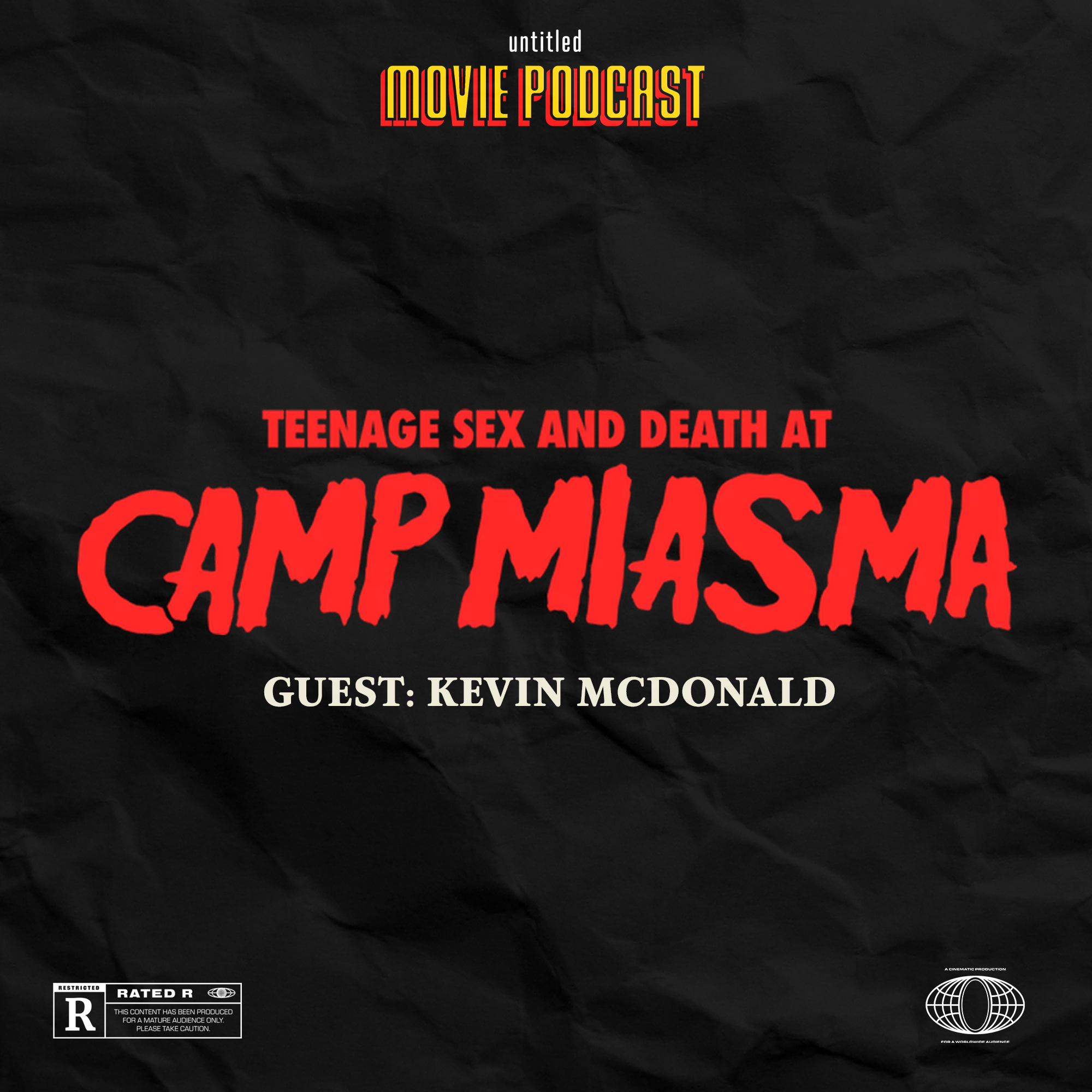 Teenage Sex and Death at Camp Miasma (Guest: Kevin McDonald) | Interview