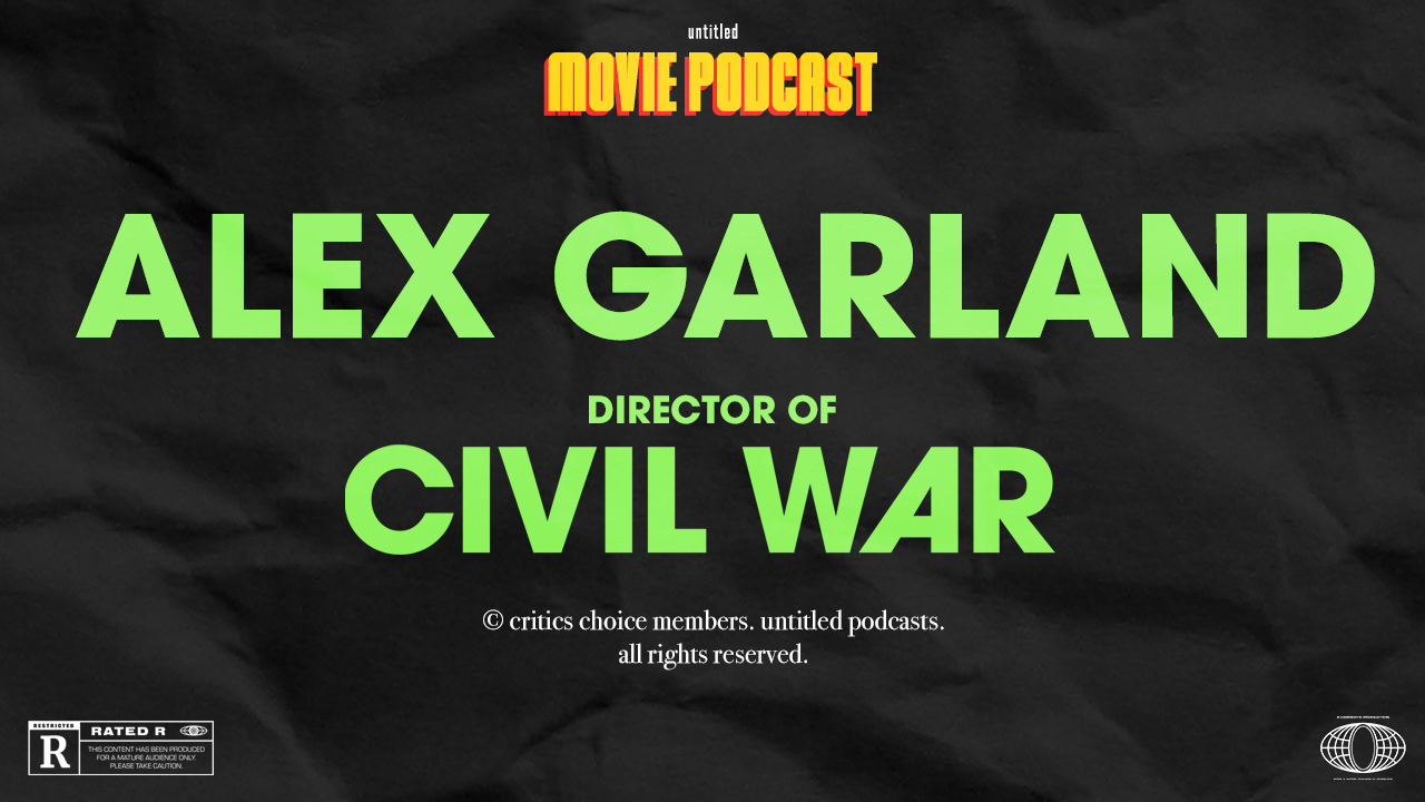 INTERVIEW: CIVIL WAR (Guest: Alex Garland) — Untitled: Movie Reviews ...