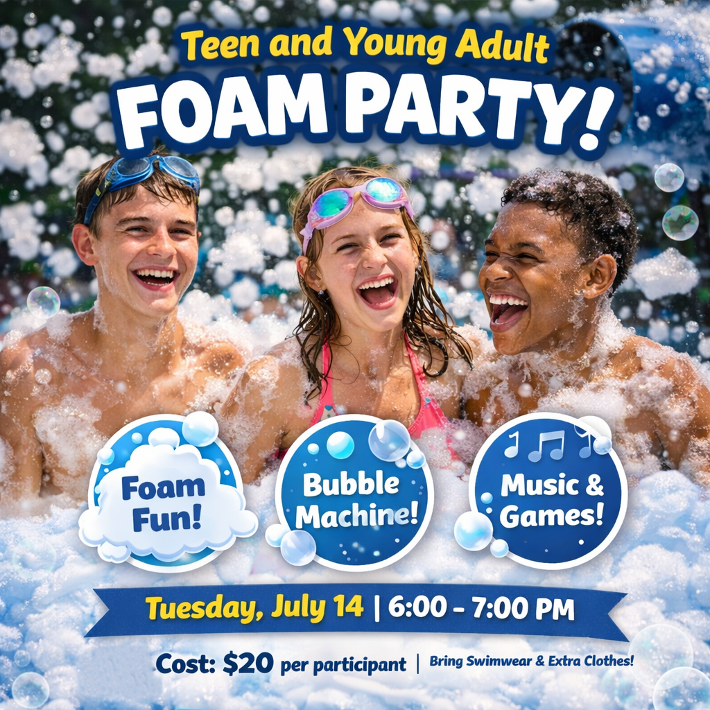 2026 Teen & Young Adult Foam Party