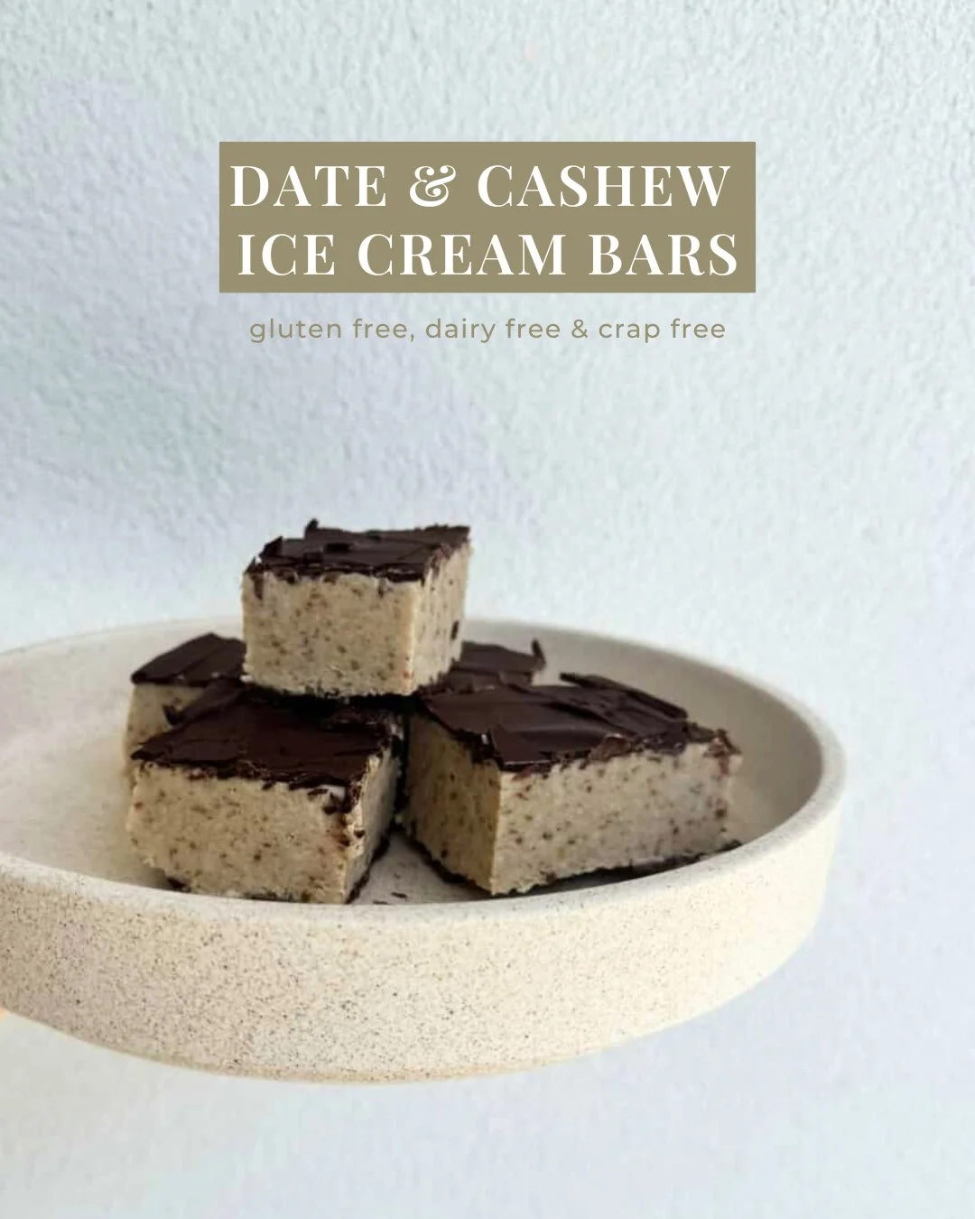 Date &amp; cashew ice cream bars. ⁠
⁠
Gluten free. Dairy free. Crap free. And honestly, ridiculously delicious. ⁠
⁠
If you love ice cream but don&rsquo;t love all the added junk that comes with store-bought versions (and don&rsquo;t have a Ninja Crea