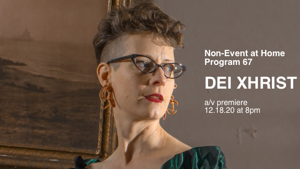 Dei Xhrist – Non-Event At Home: Program 67
