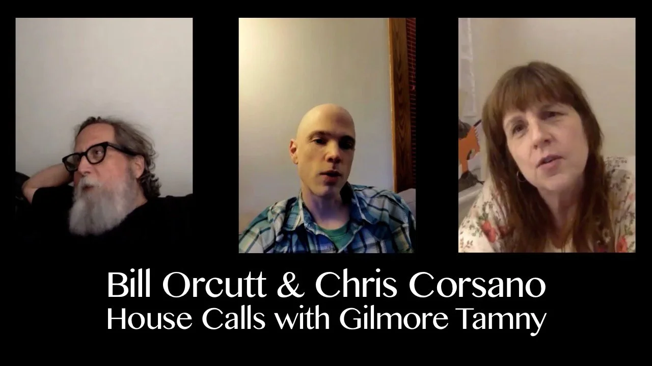 House Calls with Gilmore Tamny – Bill Orcutt &amp; Chris Corsano