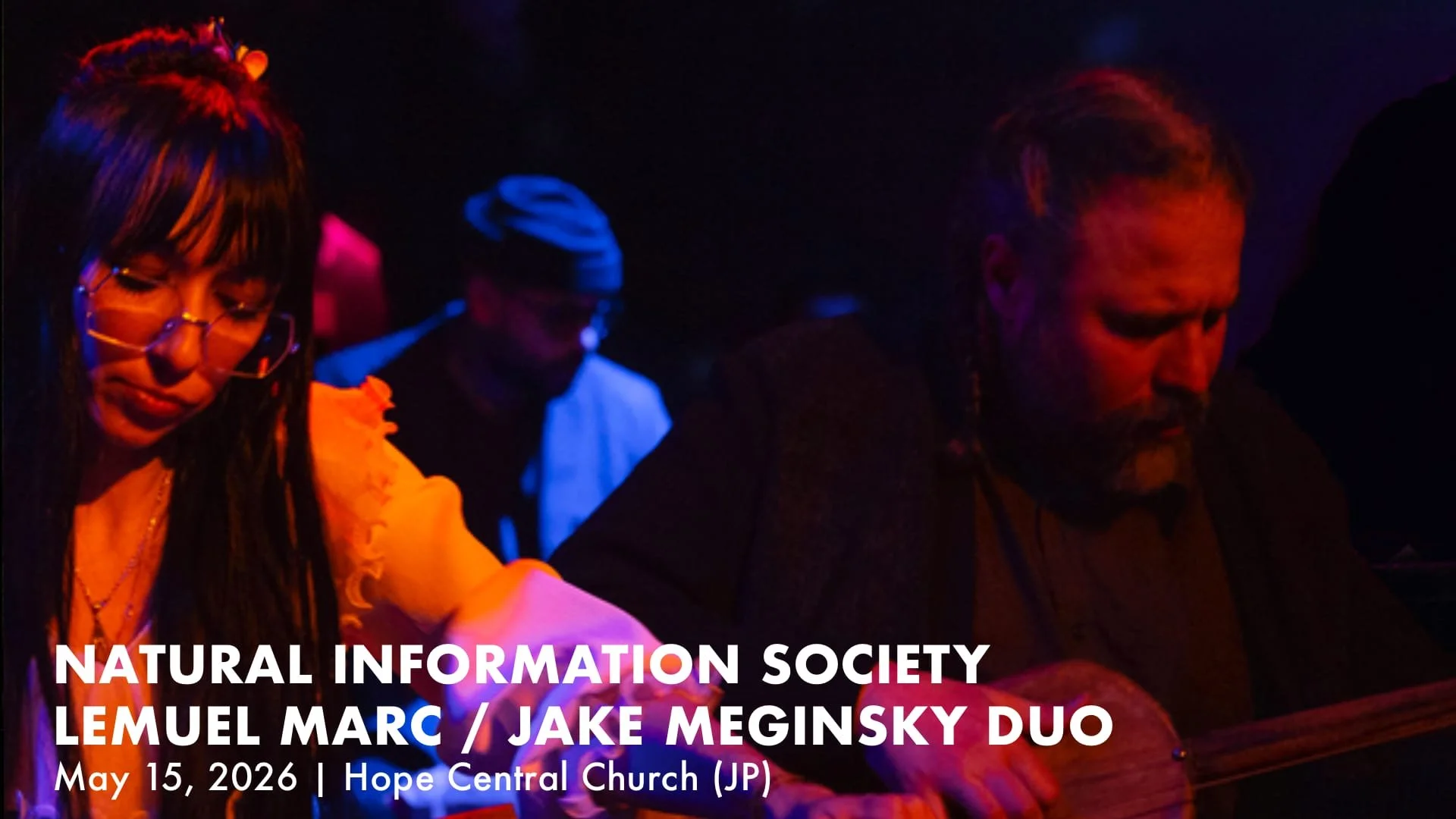 Natural Information Society and Lemuel Marc / Jake Meginsky (duo)