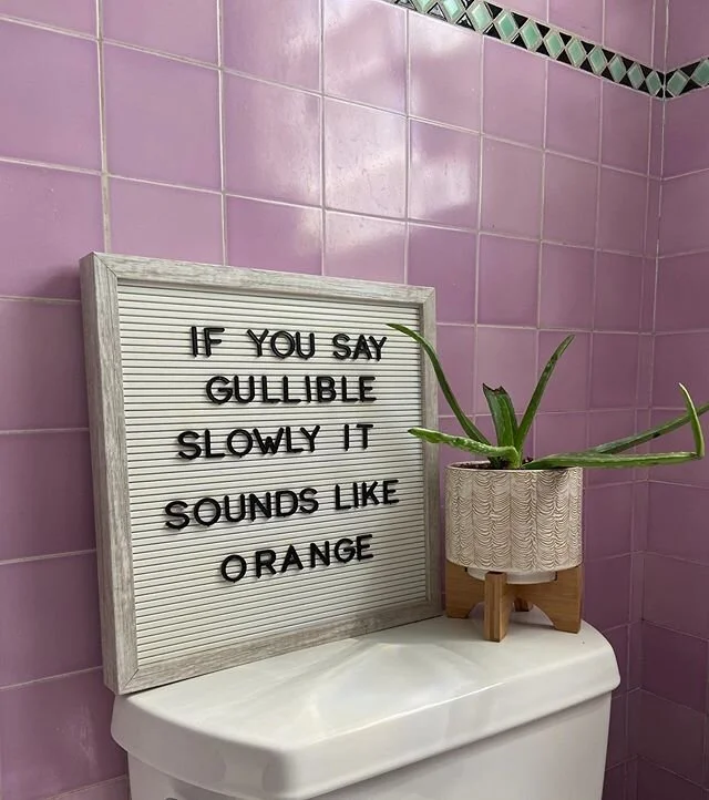 A little Sunday morning wisdom courtesy of @chrislovesjulia. Now that I am starting to slowly entertain again, had to of course change up the bathroom letter board!

Also, P.S. this pink bathroom looks extra purply today. Love how these vintage tiles