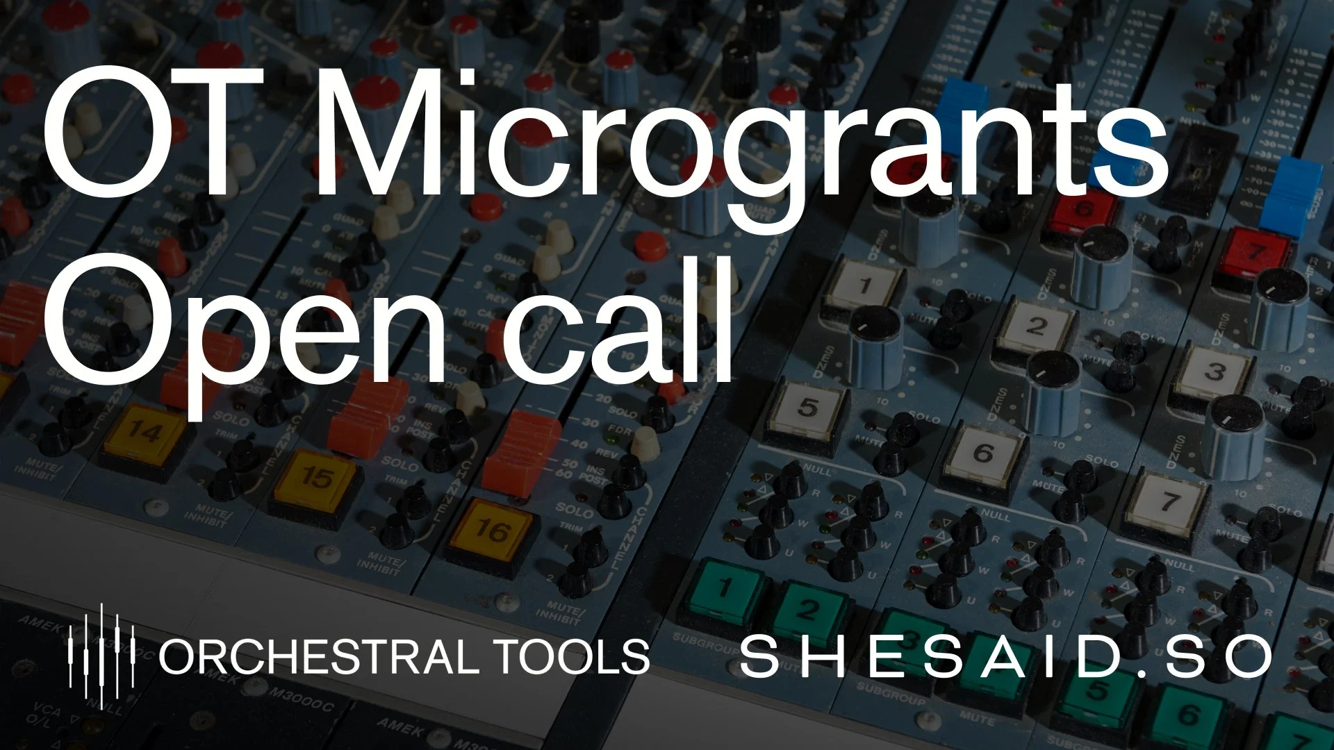 shesaid.so x Orchestral Tools Microgrant — Open Call