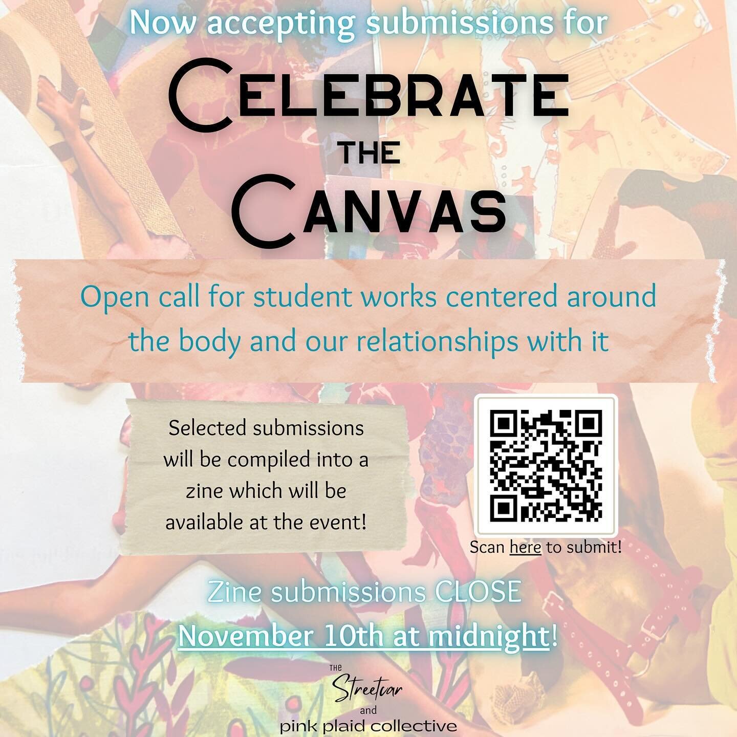We are now accepting submissions for Celebrate the Canvas, a collaborative event between The Streetcar and Pink Plaid Collective! If your work is selected, it will be made a part of the Celebrate the Canvas zine, which we will have free physical copi