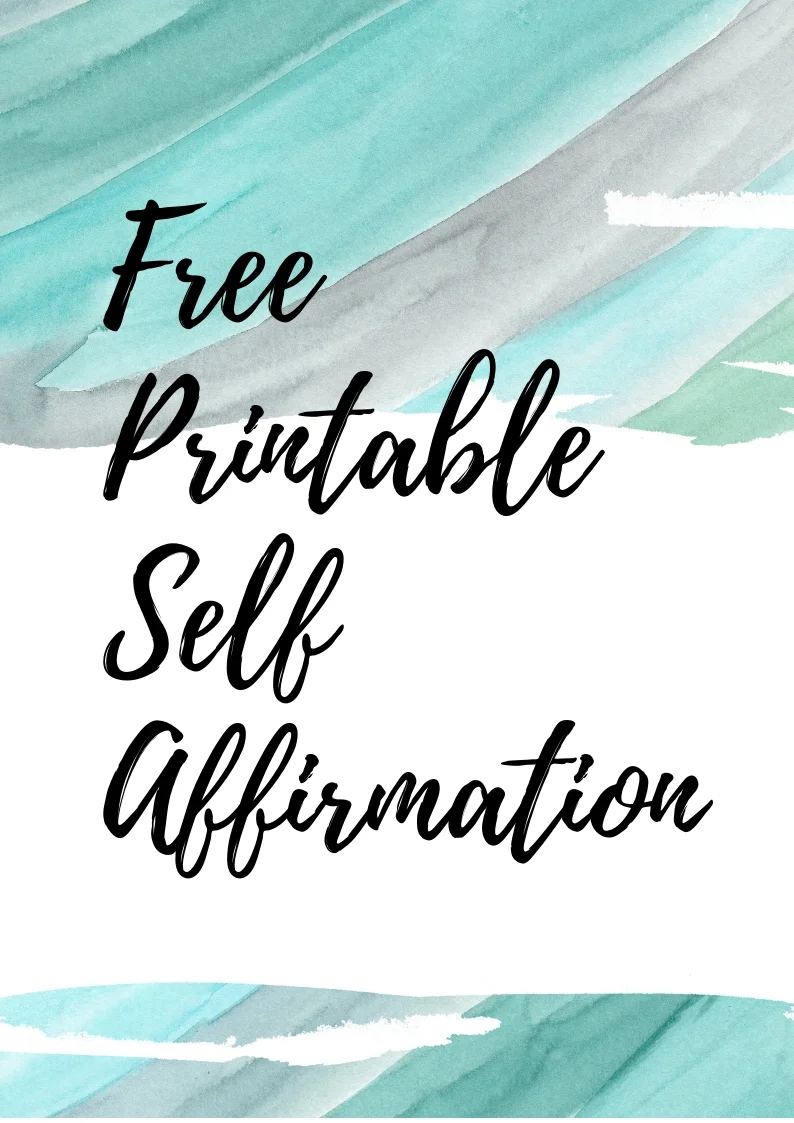 Free Printable Self Affirmation.jpg