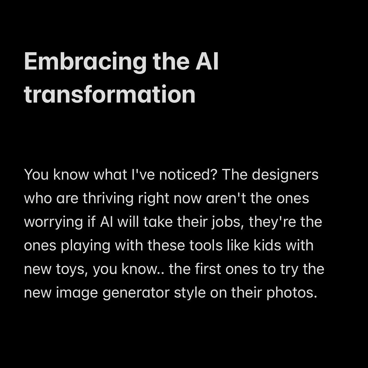 No one&rsquo;s expecting you to become an AI wizard overnight. 

That&rsquo;s not the point. 

It&rsquo;s about getting comfortable with the uncomfortable and discovering new creative pathways that neither you nor the AI would find alone.