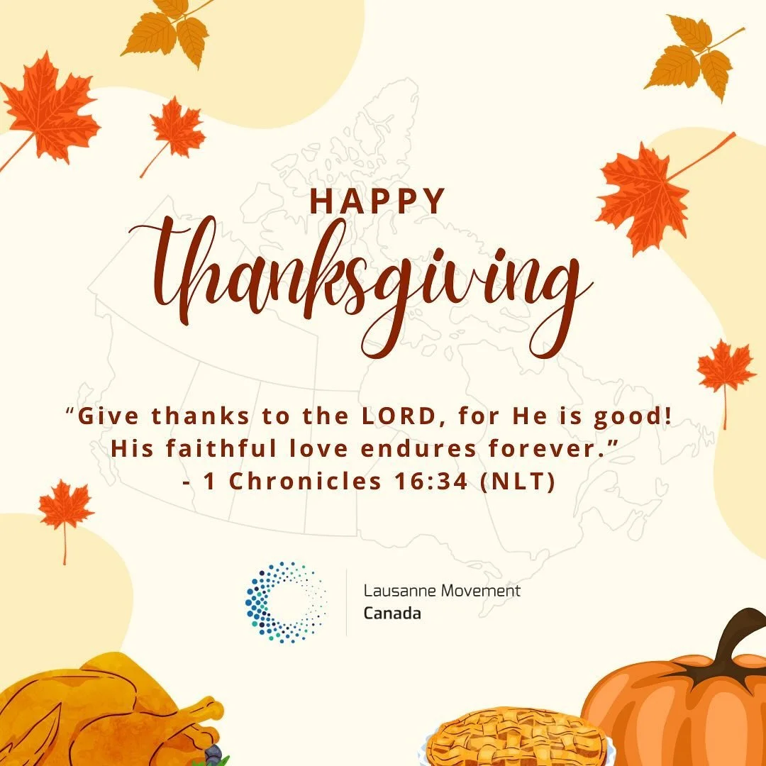 🍁 Happy Thanksgiving from Lausanne Canada! 🍁
This 🇨🇦 Thanksgiving, we celebrate 50 years of God’s faithfulness since the first @lausannemovement congress. We are grateful for the people of God from every sector, declaring and displaying Ch