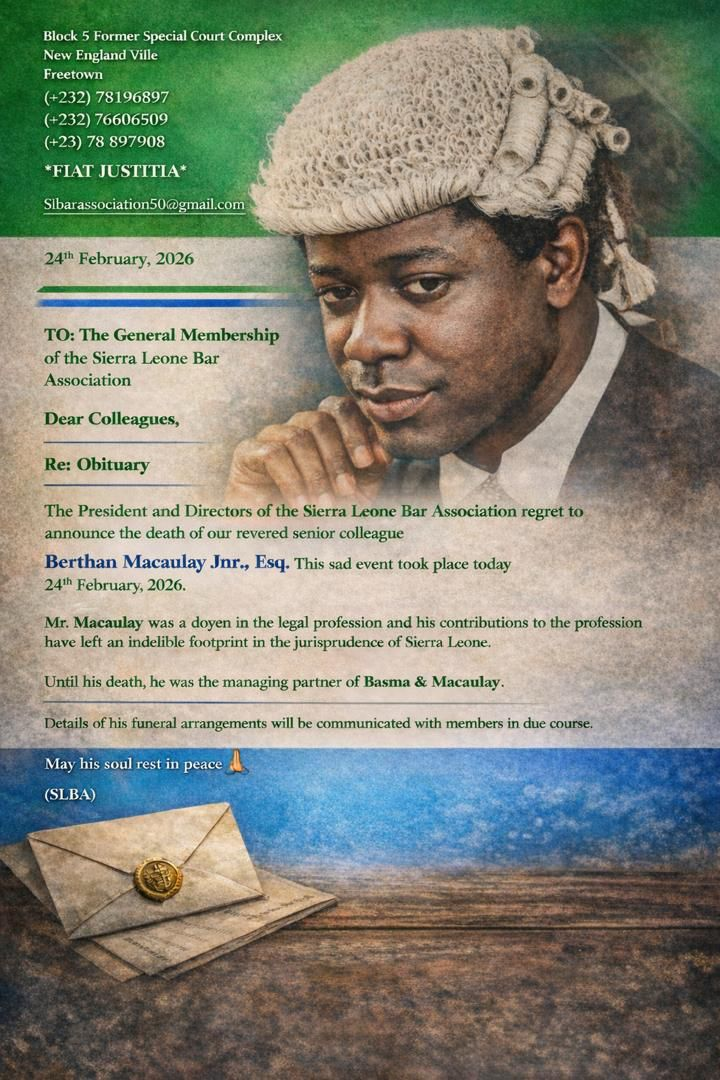 The President and Directors of the Sierra Leone Bar Association regret to announce the death of our revered senior colleague