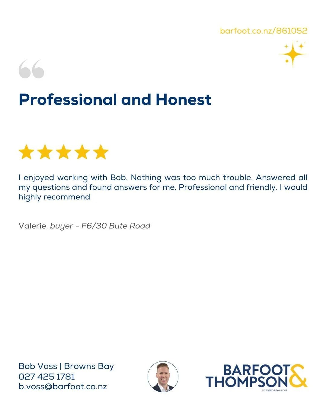 ⭐⭐⭐⭐⭐
Really appreciate feedback like this. It&rsquo;s always rewarding to help someone through their property decisions and make the process as straightforward as possible.

Bob Voss at Barfoot &amp; Thompson Browns Bay
0274251781
b.voss@barfoot.co.