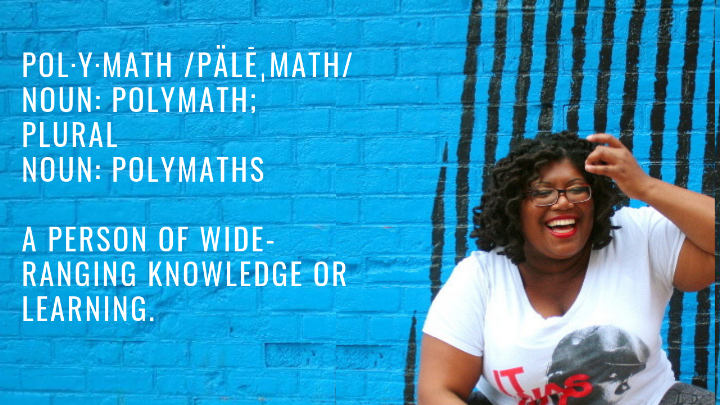 pol·y·math %2FpälēˌmaTH%2Fnoun_ polymath; plural noun_ polymathsa person of wide-ranging knowledge or learning..png