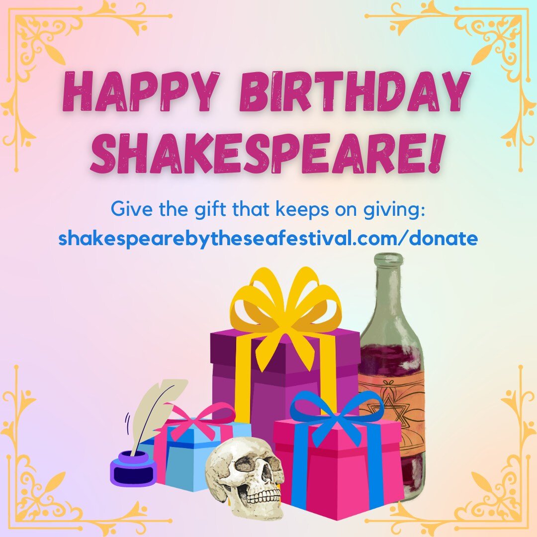 🎉🎉 Happy Birthday to the bard himself, William Shakespeare! 🎉🎉 We want to take a few moments today to thank those who have been giving to our festival this season via our $30 for 30 campaign! 

Our deepest thanks and gratitude to:
Lisa Barnes, Je
