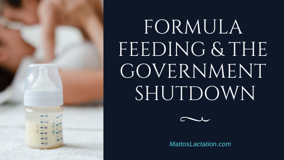 Formula Shortages: Earthquakes &amp; Government Shutdown 2019